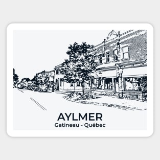 Aylmer - Gatineau QC Magnet